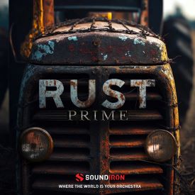 Soundiron releases RUST PRIME Metallic Sample Library for Kontakt